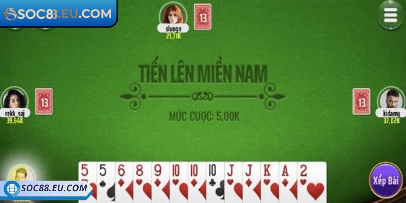 Tiến Lên Miền Nam SOC88 – Trải Nghiệm Game Bài Cực Đã 1 Khái quát sơ lược về tiến lên miền nam SOC88